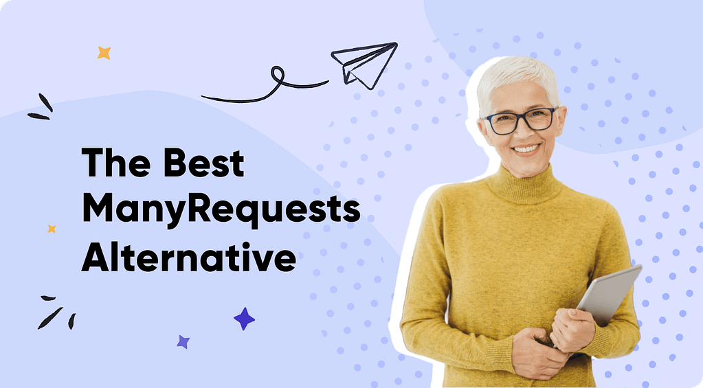 The Best ManyRequests Alternative in 2022